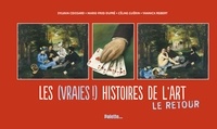 Sylvain Coissard et Marie-Fred Dupré - Les (vraies !) histoires de l'art - Le retour.