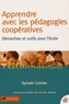 Sylvain Connac - Apprendre avec les pédagogies coopératives - Démarches et outils pour l'école.