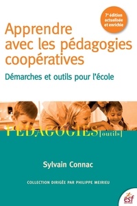 Sylvain Connac - Apprendre avec les pédagogies coopératives - Démarches et outils pour l'école.