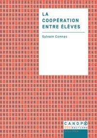 Sylvain Connac - La coopération entre élèves.