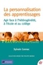 Sylvain Connac - La personnalisation des apprentissages - Agir face à l'hétérogénéité, à l'école et au collège.