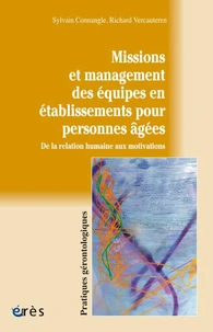 Missions et management des équipes en établissements pour personnes agées