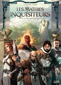 Sylvain Cordurié et Andrea Cuneo - Les maîtres inquisiteurs Tome 12 : De l'obscurantisme.