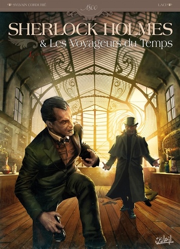Sherlock Holmes et les voyageurs du temps. Tome 1 : La Trame