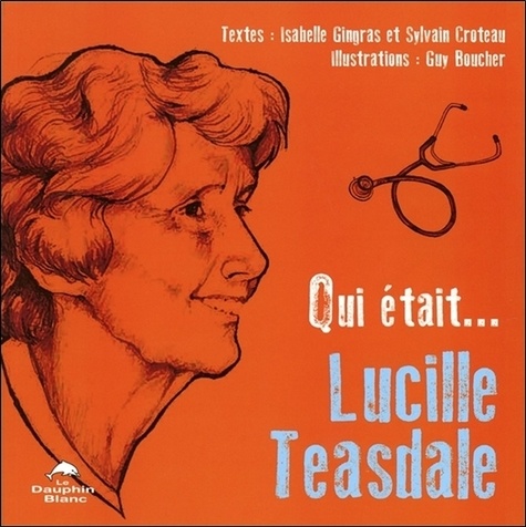 Sylvain Croteau et Gabrielle Pleau - Lucille Teasdale.