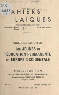 Colloque européen "Les jeunes et l'éducation permanente en Europe occidentale"