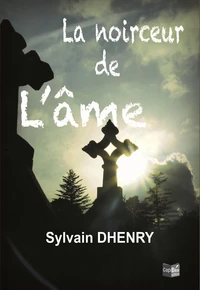 La noirceur de l'Âme