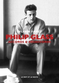 Sylvain Fanet - Philip Glass - Accords & désaccords.