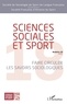 Sylvain Ferez - Sciences Sociales et Sport N° 18, juillet 2021 : Faire circuler les savoirs sociologiques.