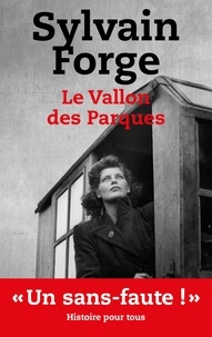 Sylvain Forge - Le vallon des Parques.