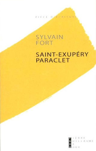 Sylvain Fort - Saint-Exupéry Paraclet.
