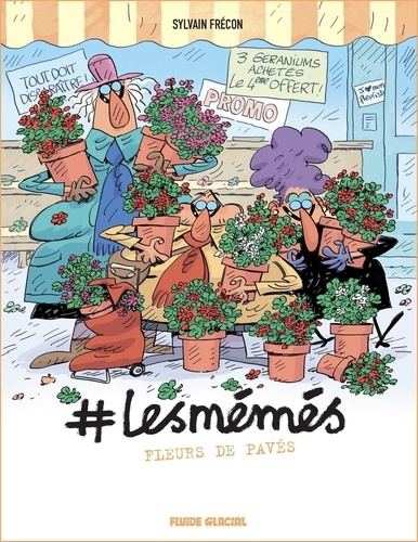 #LesMémés Tome 4 Fleurs de pavés