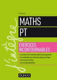 Sylvain Gugger - Maths PT - Exercices incontournables.