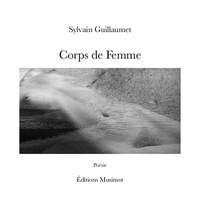 Sylvain Guillaumet - Corps de femme.