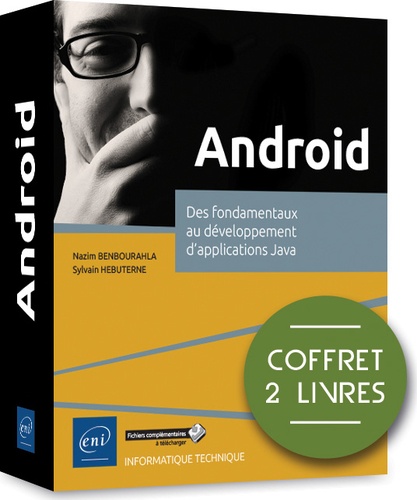 Sylvain Hébuterne - Android - Coffret en 2 volumes : des fondamentaux au developpement d'applications java.