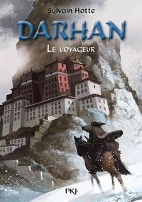 Sylvain Hotte - Darhan Tome 8 : Le voyageur.