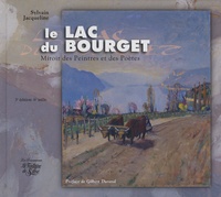 Sylvain Jacqueline - Le lac du Bourget - Miroir des peintres et des poètes.
