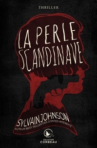 Sylvain Johnson - La perle scandinave.