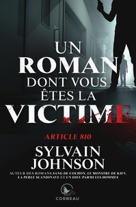 Sylvain Johnson - Un roman dont vous êtes la victime  : Article 810.