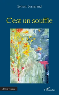 C’est un souffle