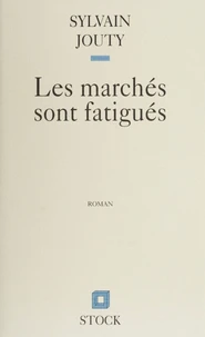 Les marchés sont fatigués