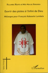 Ouvrir des pistes à l'Infini de Dieu