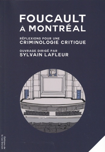 Foucault à Montréal. Réflexions pour une criminologie critique