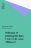 Sylvain Lazarus - Politique et philosophie dans l'oeuvre de Louis Althusser - [colloque, 29-30 mars 1990].