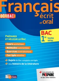 Français écrit et oral 1re Bac toutes séries