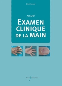 Sylvain Lescuyer - Examen clinique de la main - Manuel.