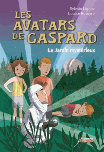Les avatars de Gaspard  Le jardin mystérieux