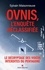 OVNIS, l'enquête déclassifiée
