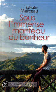 Sous l'immense manteau du bonheur