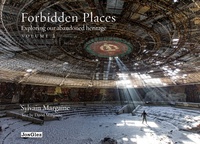 Sylvain Margaine et David Margaine - Forbidden places Exploring our abandoned heritage - tome 2 - 02.