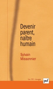 Devenir parent, naître humain