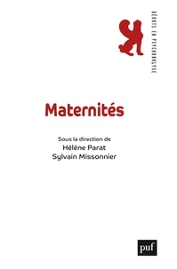 Sylvain Missonnier et Hélène Parat - Maternités.