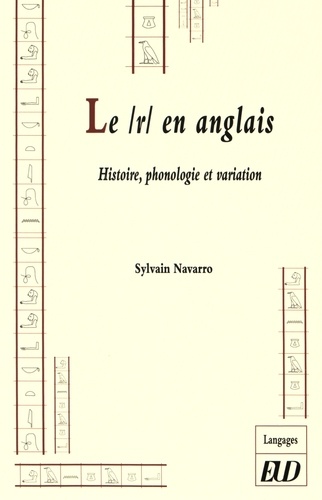 Sylvain Navarro - Le "r" en anglais - Histoire, phonologie et variation.