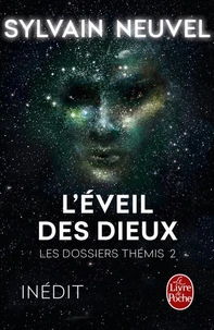 L'Eveil des Dieux (Les Dossiers Thémis, Tome 2)