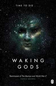 Sylvain Neuvel - Waking Gods.