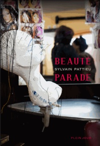 Sylvain Pattieu - Beauté parade.