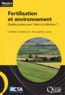 Sylvain Pellerin et Fabienne Butler - Fertilisation et environnement - Quelles pistes pour l'aide à la décision ?.