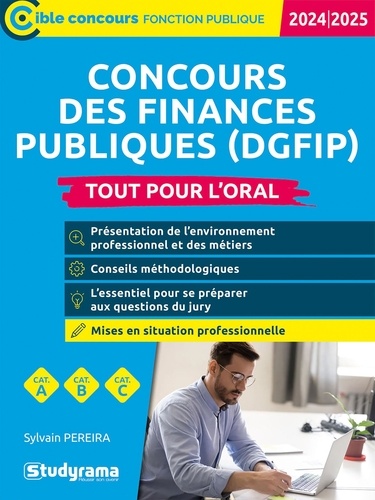Concours des finances publiques (DGFiP). Tout pour l’oral  Edition 2024-2025