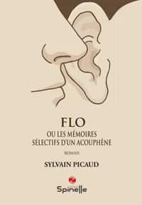 Flo ou les mémoires sélectifs d’un acouphène