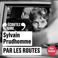 Sylvain Prudhomme et François Morel - Par les routes.