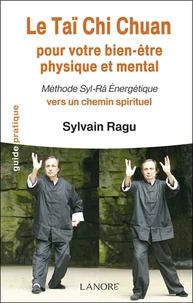 Le Taï Chi Chuan pour votre bien-être physique et mental