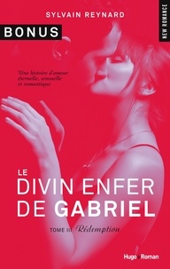 Sylvain Reynard et Claire Sarradel - NEW ROMANCE  : Le divin enfer de Gabriel - tome 3 Rédemption (Bonus).