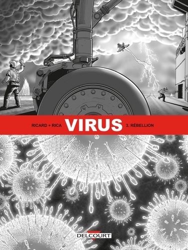 Virus T03. Rébellion
