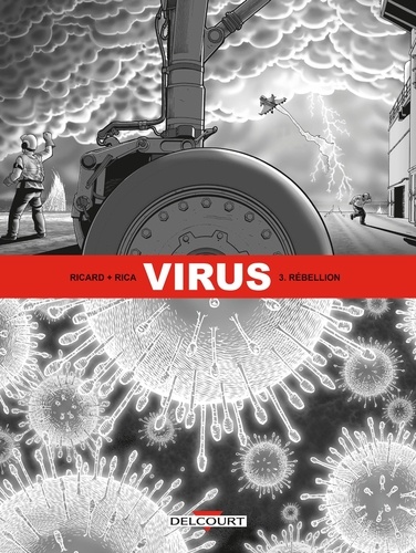 Sylvain Ricard - Virus Tome 3 : Rébellion.