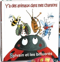 Sylvain Richardot et Géraldine Cornière - Y'a des animaux dans mes chansons - Sylvain et les bifluorés. 1 CD audio