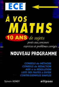 A vos maths, 10 ans de sujets posés aux concours ECE